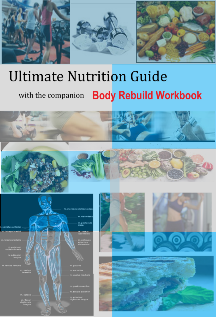 Ultimate Nutrition and Body Rebuild Workbook